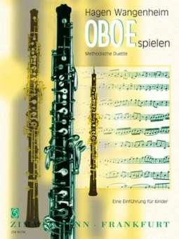 Oboe spielen - Methodische Duette - Eine Einführung für Kinder