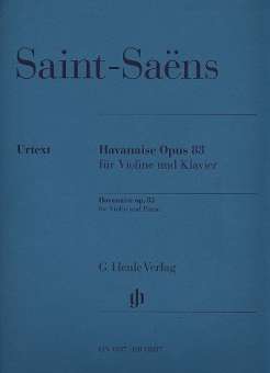 Havanaise op.83 : für Violine und Klavier