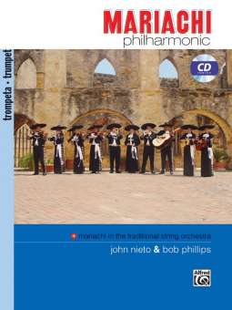 Phillips, B & Nieto, J : Mariachi Philharmonic (trumpet with CD)