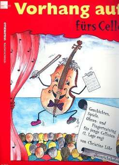 Vorhang auf fürs Cello : Geschichten,