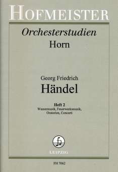 Orchesterstudien Horn: Händel Heft 2