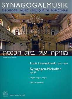 Synagogen-Melodien op.47 : für Orgel