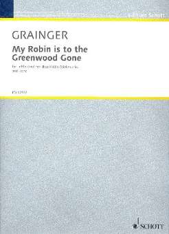 My Robin is to the Greenwood gone : for fiddle,