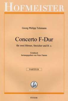 Concerto F-Dur für zwei Hörner, Streicher und B.c.