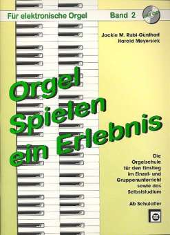 Orgel spielen, ein Erlebnis, Bd. 2