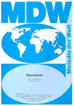 Mamatschi - Einzelausgabe Klavier (PVG)