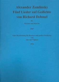 5 Lieder auf Gedichte von Richard Dehmel für Bariton und Klavier :