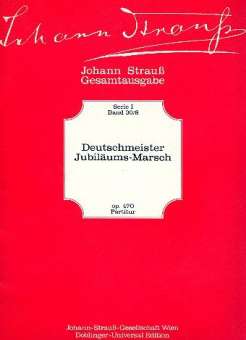 Deutschmeister Jubiläums-Marsch op.470 :
