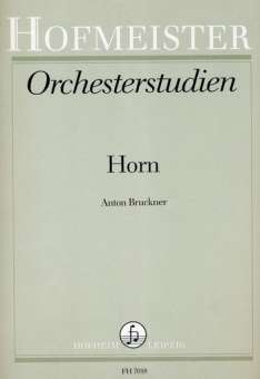 Orchesterstudien für Horn: Anton Brucker