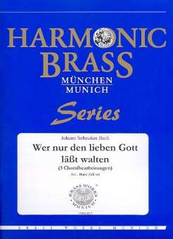 Blechbläserquintett: Wer nur den lieben Gott läßt walten (BWV 691, 690, 642)