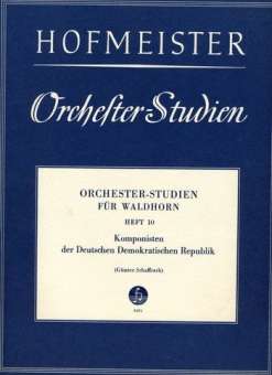 Orchesterstudien: Heft 10 Komponisten der Deutschen Demokratischen Republik