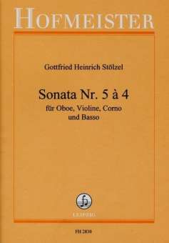 Sonata Nr. 5 à 4 für Oboe, Violine, Corno und Basso