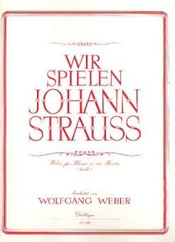 Wir spielen Johann Strauss