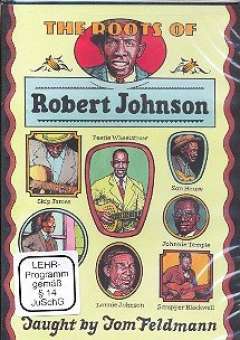 The Roots of Robert Johnson :