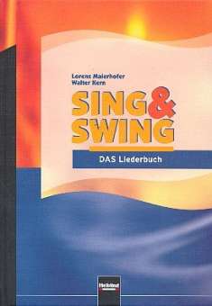 Sing und swing - Das Liederbuch (deutsche Ausgabe)