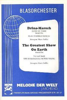 Drina Marsch / The Greatest Show on Earth