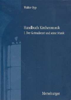 Handbuch Kirchenmusik Teilband 1 :