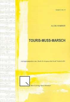 Touris-Muss-Marsch (Blasorchester und Brassensemble)