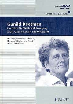 Gunild Keetman : Ein Leben für