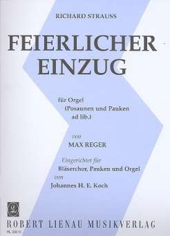 Feierlicher Einzug - Ausgabe für Bläserchor mit Orgel und Pauken