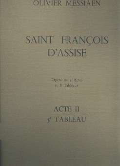 Saint Francois d'Assise - acte 2 tableau 5