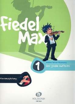 Fiedel-Max - Der große Auftritt, Band 1