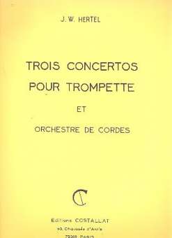 3 Concertos : pour trompette et orchestre de