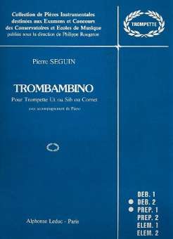 Trombambino : pour trompette (cornet)