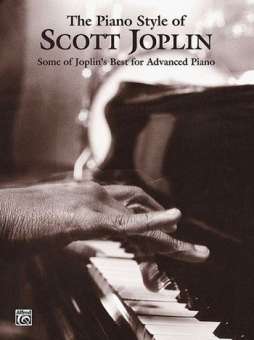THE PIANO STYLE OF SCOTT JOPLIN :
