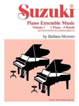 Suzuki Piano Ensemble Music vol. 1 :