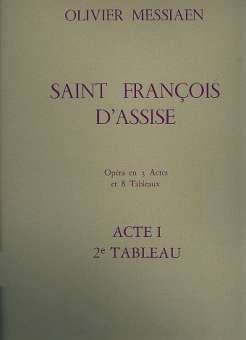 Saint Francois d'Assise - acte 1 tableau 2