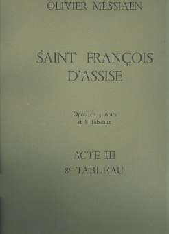Saint Francois d'Assise - acte 3 tableau 8