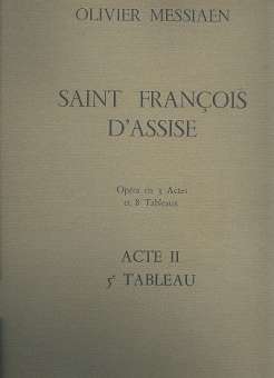 Saint Francois d'Assise - acte 2 tableau 4