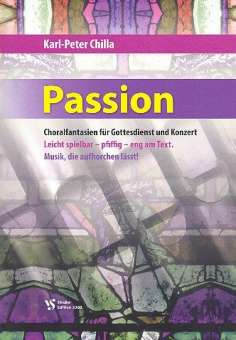Choralfantasien für Gottesdienst und Konzert - Passion