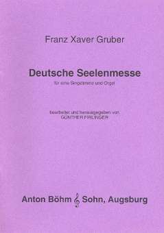 Deutsche Seelenmesse : für Singstimme und Orgel