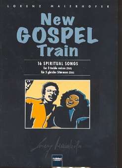 New Gospel Train : 16 Spiritual Songs