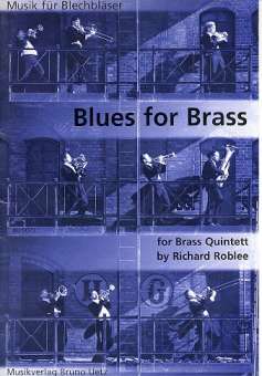 Blues for Brass : for brass quintet