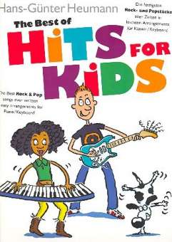 The best of Hits for Kids : for piano/keyboard