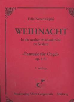 Weihnacht in der uralten Marienkirche zu Krakau - Fantasie op.31,3 für Orgel