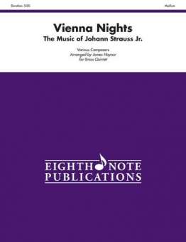 Vienna Nights - The Music of Johann Strauss Jr,