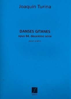 Danses gitanes op.84 Serie 2 : pour piano