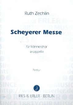 Scheyerer Messe : für Männerchor a cappella