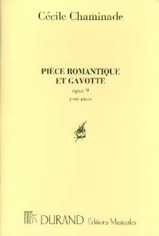 Piece romantique et gavotte op.9 : pour