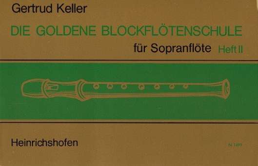 Die goldene Blockflötenschule Band 2 :