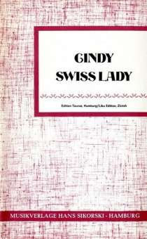 Cindy  und  Swiss Lady : für Salonorchester