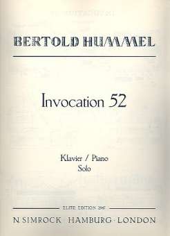 Invocation 52 op.7 : für Klavier