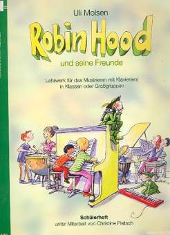 Robin Hood und seine Freunde :