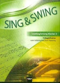 Sing und Swing - Liedbegleitung Band 2 :