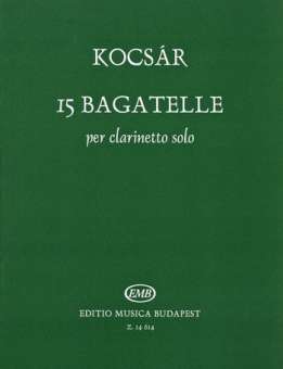 15 Bagatellen für Klarinette solo