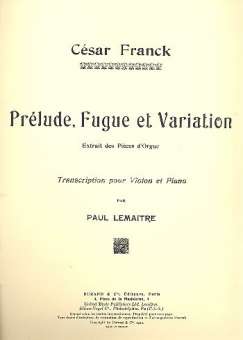 Prélude, fugue et variation op.18 :